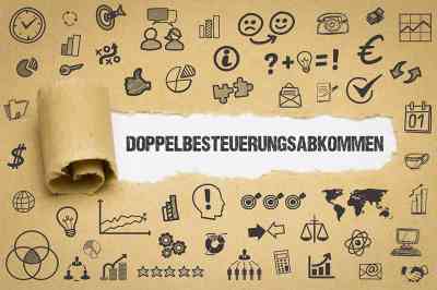 © magele-picture - stock.adobe.com Schriftzug Doppelbesteuerungsabkommen